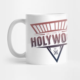 Welcome To Holywood - By Monterey Mug